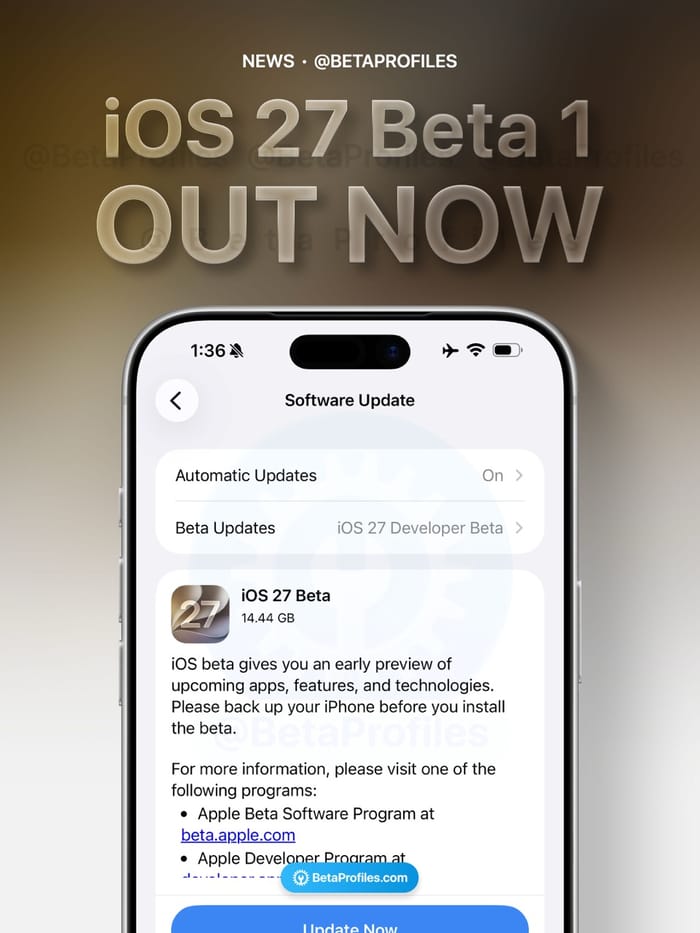 iOS 27 Beta 1 is out now